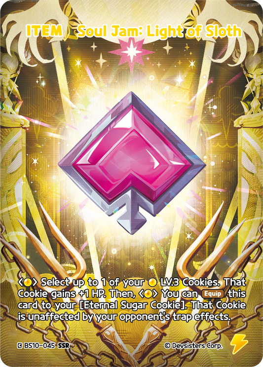 BS10-045 Soul Jam: Light of Sloth [SSR] Paradise of Passion and Sloth & Silence of Conviction